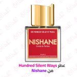 عطر Nishane Hundred Silent Ways: جاذبية التوبيروز بلمسة عصرية